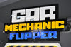 Car Mechanic Flipper Ticket Arcade Game