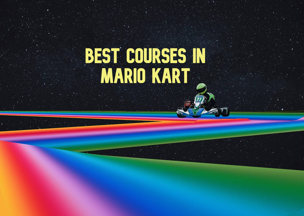 The Best Mario Kart Tracks